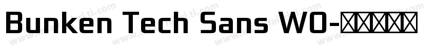 Bunken Tech Sans W0字体转换
